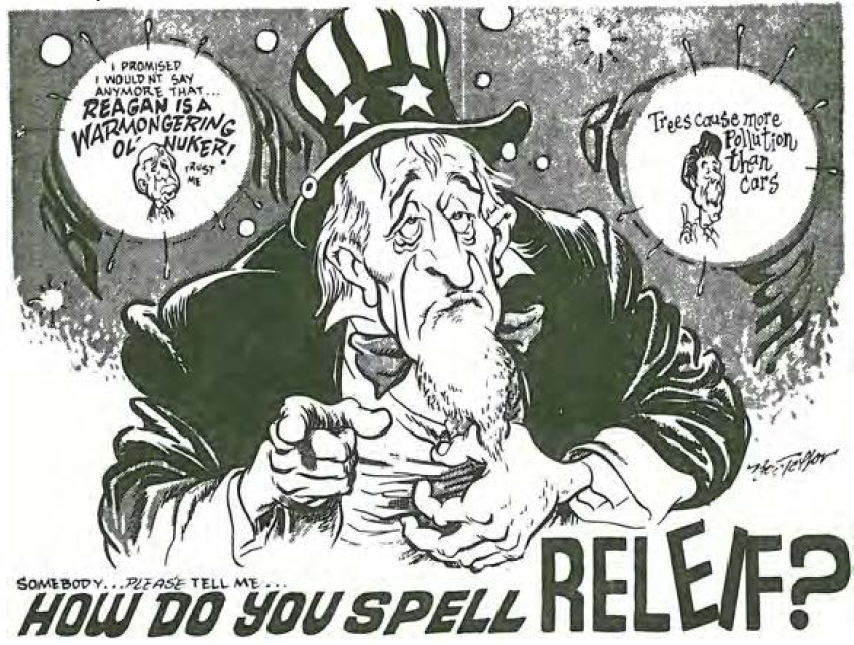 Uncle Sam pictured experiencing indigestion with two 'angels' on his shoulder providing soundbites.  Carter says, 'I promised I wouldn't say anymore that Reagan is a warmongering ol' nuker! Truse me'.  Meanwhile Reagan says, 'Trees cause more pollution than cars'.