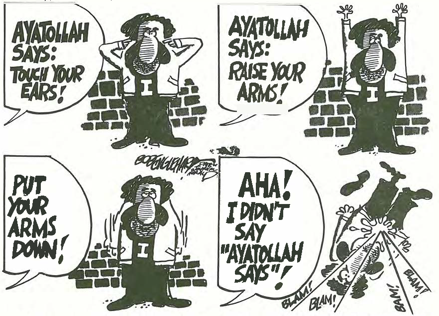 A play on the game 'Simon Says' where in the final panel Ayatollah Says was not uttered which resulted in execution.